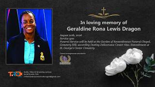 Celebrating the life of Geraldine Rona Lewis Dragon