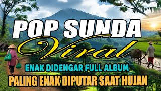 Download lagu LAGU POP SUNDA LAWAS / VIRAL BIKIN MERINDING DIPUTAR SAAT HUJAN mp3