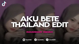Download lagu DJ AKU BETE SAMA KAMU - THAILAND EDIT (imamsidik) SOUND FYP TIKTOK 2026??!! mp3 Download lagu DJ AKU BETE SAMA KAMU - THAILAND EDIT (imamsidik) SOUND FYP TIKTOK 2026??!! mp3