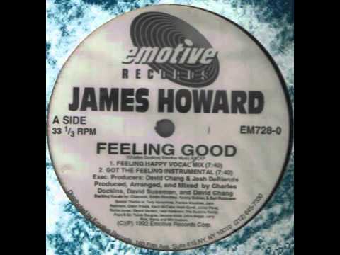 James Howard - Feeling Good (Feeling Happy Vocal Mix)