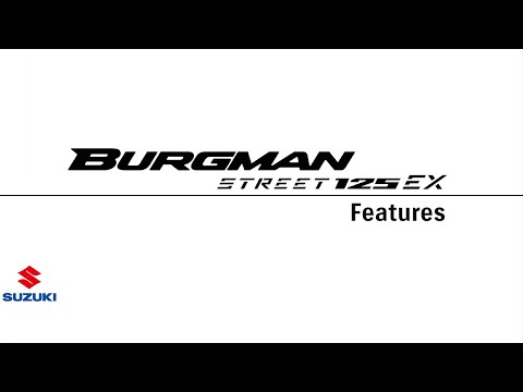 BURGMAN STREET 125EX | Features | Suzuki