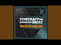Tomcraft, Eniac, Westbam:Ml- Come with Us (Original Mix)