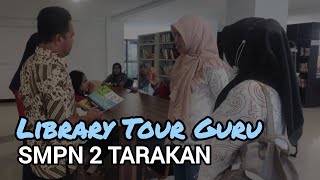 Library Tour Guru SMPN @ Tarakan
