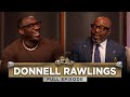 Donnell Rawlings On Dave Chappelle Katt Williams Joe Rogan Diddy Hollywood Parties The Wire