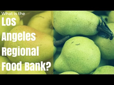 What is the Los Angeles Regional Food Bank?