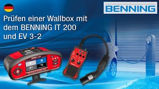 Prüfung von Wallboxen/EV-Ladestationen mit dem BENNING IT 200 und dem Messadapter EV 3-2