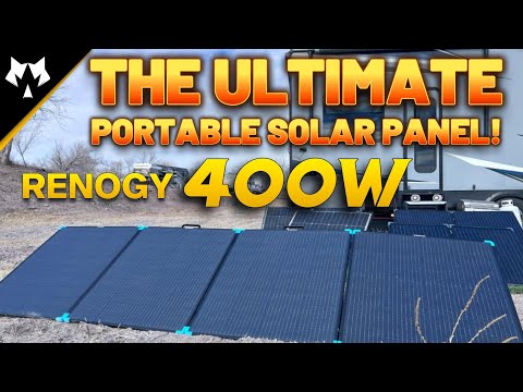 The BEST 400w Portable Solar Panel Money Can Buy