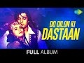 Do Dilon Ki Dastan Humrahi Mere Ek Sabz Pari Aap Ko Aap Se Chura Sanjay Dutt Full Album