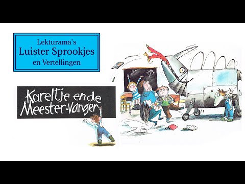 Kareltje en de meestervanger - Lekturama Luister Sprookjes