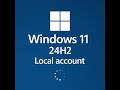 Install Windows 11 24H2 Local Account Kako Instalirati Windows 11 24H2 Bez Microsoft Naloga