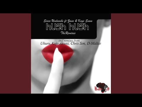 Hush Hush (Uhuru Remix)
