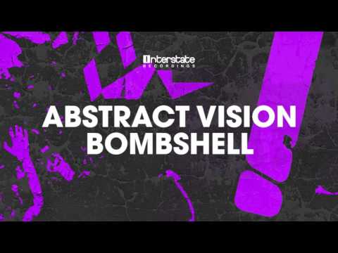 Abstract Vision - Bombshell [Interstate] OUT NOW!