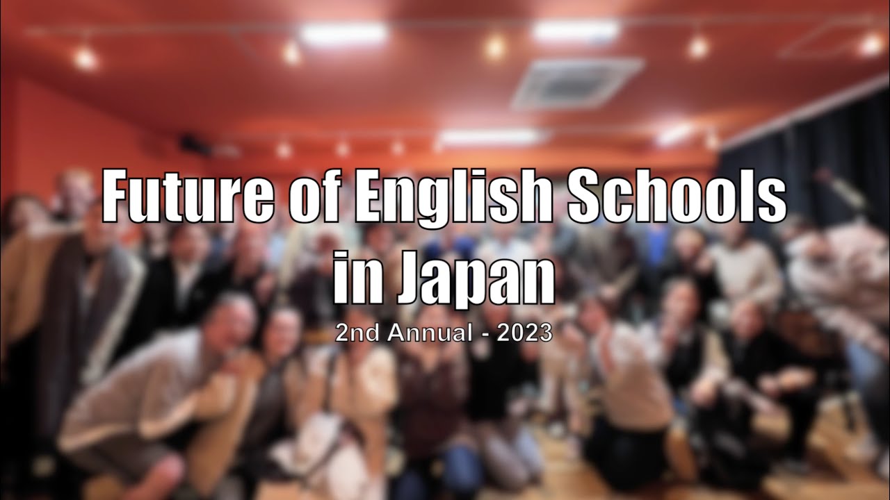 2023 2nd Annual Future of English Schools in Japan