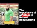 The Importance of a Plateau in Natural Bodybuilding | Kelly Brown