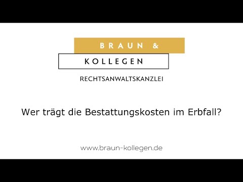 Wer trägt die Bestattungskosten im Erbfall? 
