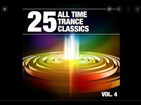 25 ALL TIME TRANCE CLASSICS VOL 4
