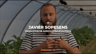 Javier Sopesens | Experto en Agricultura Ecológica Javier Sopesens | Experto en Agricultura Ecológica
