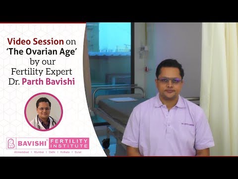 Understanding Your Ovarian Age — Dr. Parth Bavishi