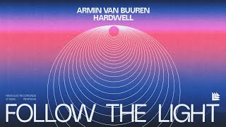 Armin van Buuren &amp; Hardwell - Follow The Light (Official Lyric Video)