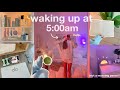 WAKING UP AT 5AM Realistic Productive Morning Routine