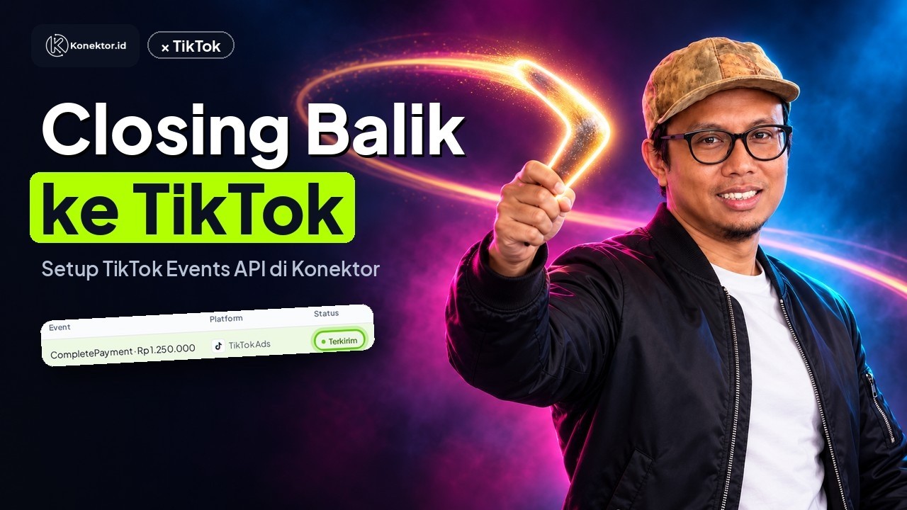 Set up TikTok Events API so closings reach TikTok Ads, in 1 minute (Indonesian narration)