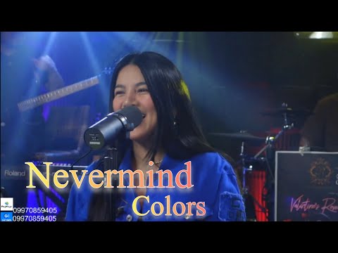 COLORS (NEVERMIND)2024 COVER-AILA SANTOS R2K BAND
