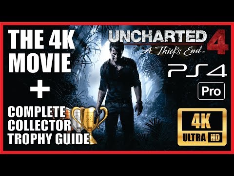 UNCHARTED 4 FULL GAME 4K MOVIE 100% Collectibles All Treasures All Notes & All Dialogues [4K PS4PRO]