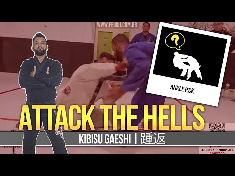 HOW TO APPLY THE ANKLE PICK EFFECTIVELY IN BJJ | 踵返 | KIBISU GAESHI