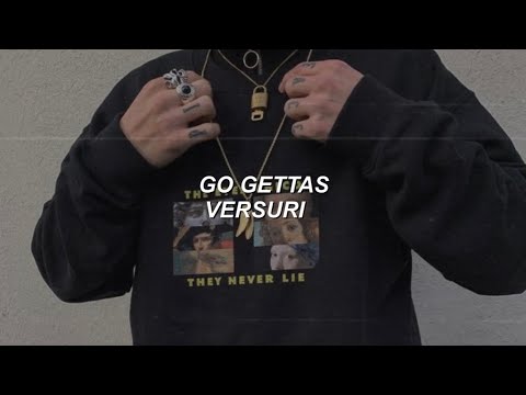 bbno$, andrei, killa fonic, azteca & nane - go gettas (versuri)