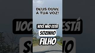 VOCÊ não está SOZINHO, DEUS está com VOCÊ e OUVINDO suas ORAÇÕES ⁷#fé #deus