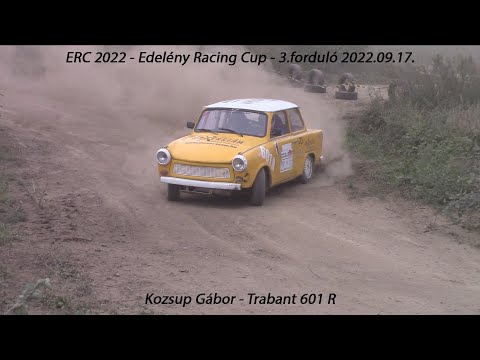 Kozsup Gábor - Trabant 601 R ERC 2022 - Edelény Racing Cup - 3.forduló 2022.09.17.