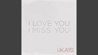 Download lagu I Love You I Miss You mp3