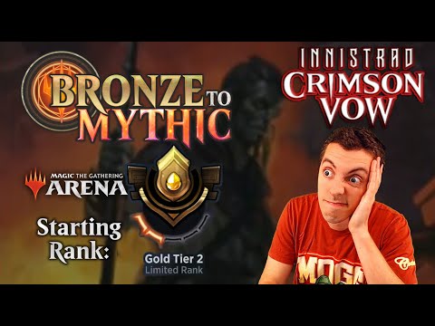 🥇 MTG Arena: Bronze To Mythic: Episode 5 - Starting Rank: Gold 2 (Innistrad: Crimson Vow Draft)