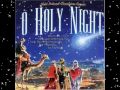 O Holy Night - O Little Town Of Bethlehem