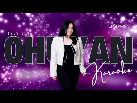 OHUYAN - SYLVILINA (KARAOKE OFFICIAL)