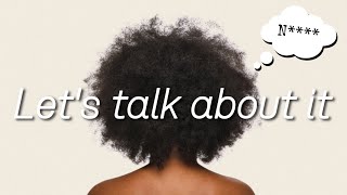 Is "NAPPY" Insulting When Used To Describe NATURAL HAIR 🤔⁉️ | WHO CAN SAY IT??