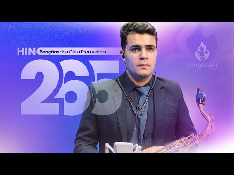 Hino 265 CCB - Bençãos Dos Céus Prometidas | Pedro Lucena (Sax Tenor TOKAI TST-200L)