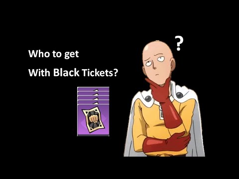 Who to choose for our saved Black Tickets?