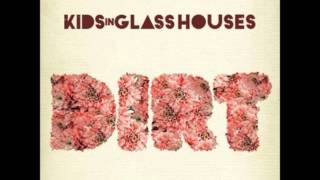 Kids In Glass Houses - Artbreaker (Full Version)