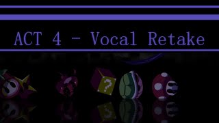 Cover art for ALL-STARS [ACT 4] - Vocal Retake