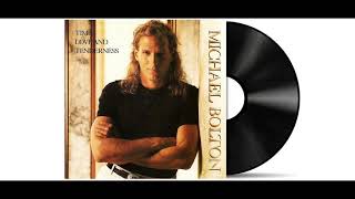 Michael Bolton - Time Love And Tenderness [Audio HD]