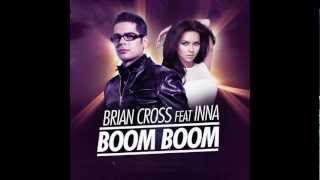Brian Cross feat. Inna - Boom-Boom (HD)