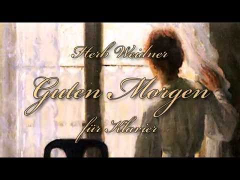 Herb Weidner Guten Morgen