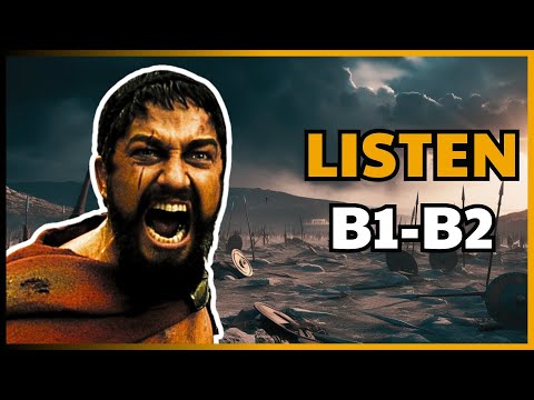 300 SPARTANS | Learn B2 English With B1-B2 English Listening Podcast