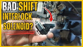 SYMPTOMS OF A BAD SHIFT INTERLOCK SOLENOID