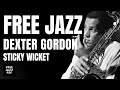 Dexter Gordon Sticky Wicket Play Along