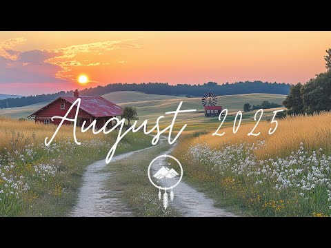 August 2025 Playlist 🌻 | 3h Indie Pop/Folk Compilation | Golden Hours & Fading Summer Light