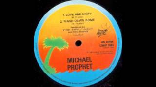 Michael Prophet - Love and Unity / Mash Down Rome