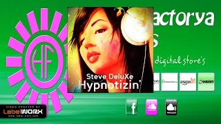 Steve Deluxe - Hypnotizin&#39; (Dj Rem-C &amp; Clear Beats Sunset Remix)