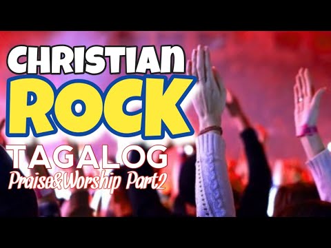 TAGALOG CHRISTIAN ROCK MUSIC PART2 | FAITHMUSIC Manila | KUYAEMTV™